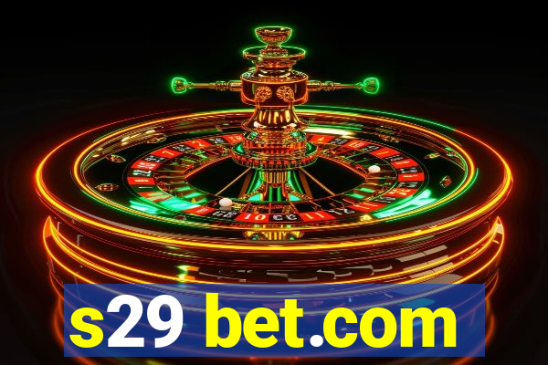 s29 bet.com